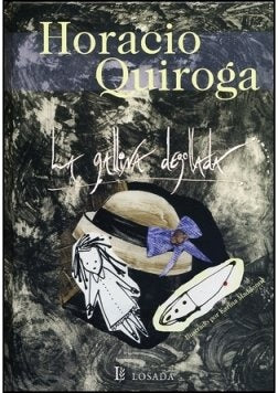 GALLINA DEGOLLADA, LA | HORACIO QUIROGA