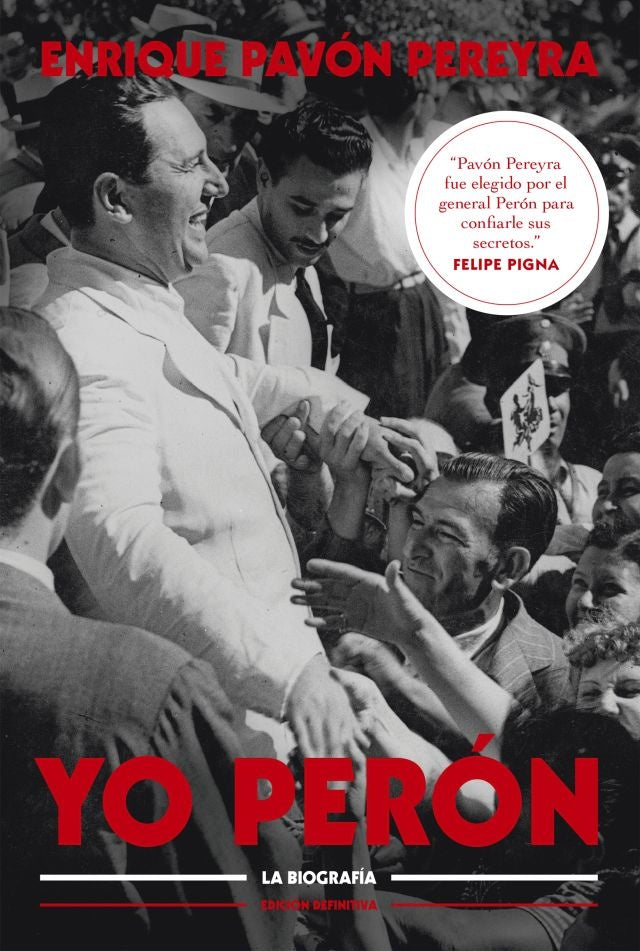 YO PERON | ENRIQUE PAVON PEREYRA