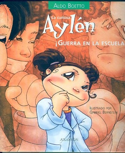 CURIOSA AYLEN - GUERRA EN LA ESCUELA | ALDO BOETTO