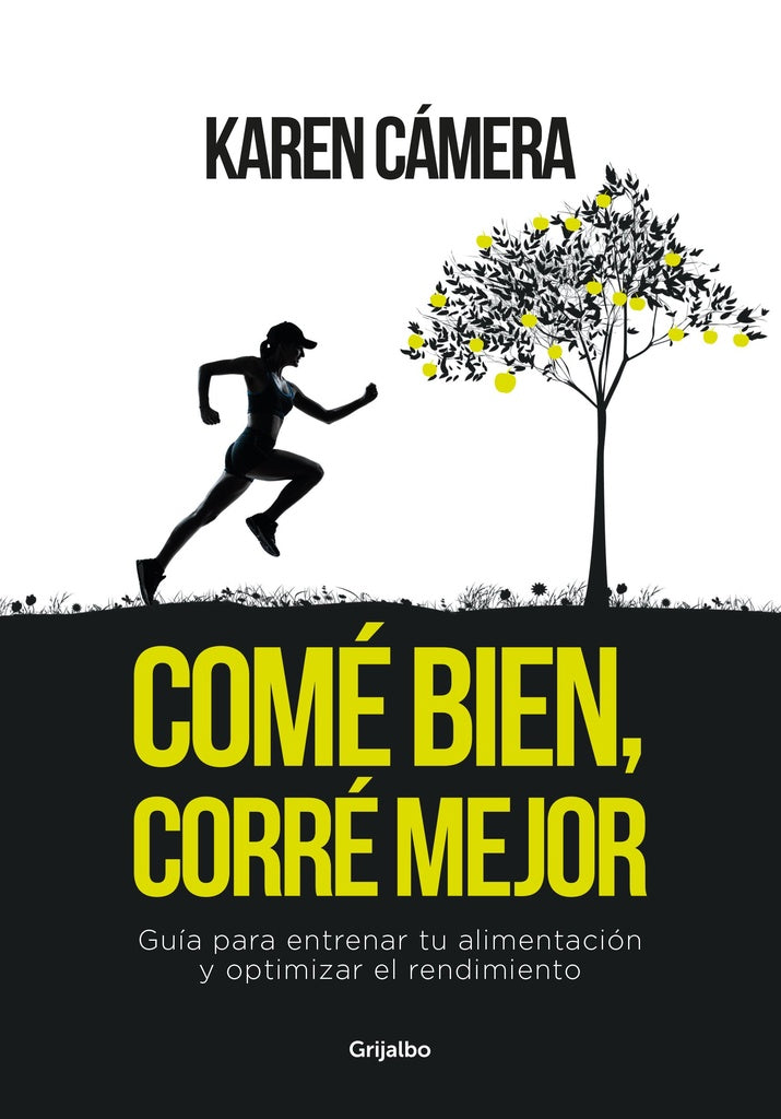 COME BIEN, CORRE MEJOR | KAREN CANEPA