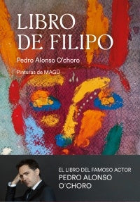 Libro de Filipo | Pedro Alonso O'choro