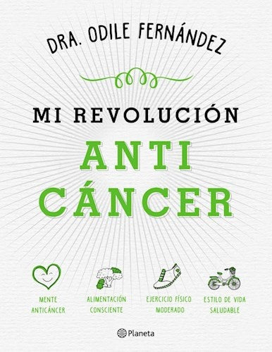 MI REVOLUCION ANTI CANCER | ODILE FERNANDEZ
