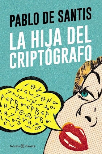 LA HIJA DEL CRIPTOGRAFO | PABLO DE SANTIS