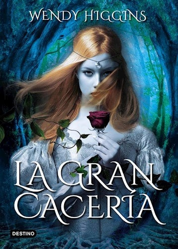 La gran cacería | WENDY HIGGINS