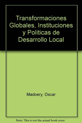 TRANSFORMACIONES GLOBALES, INSTITUCIONES | SIN ASIGNAR