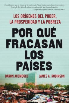 Por qué fracasan los países | ACEMOGLU, Robinson