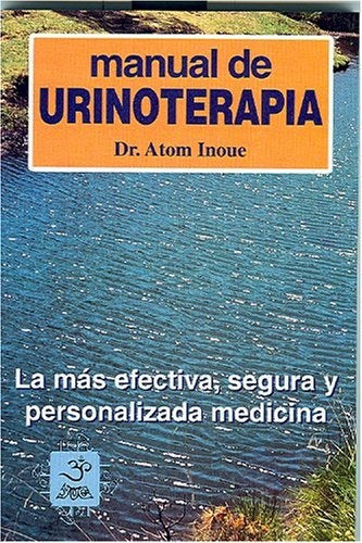 MANUAL DE URINOTERAPIA | DR. ATOM INOUE