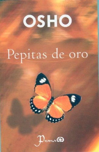 PEPITAS DE ORO | OSHO