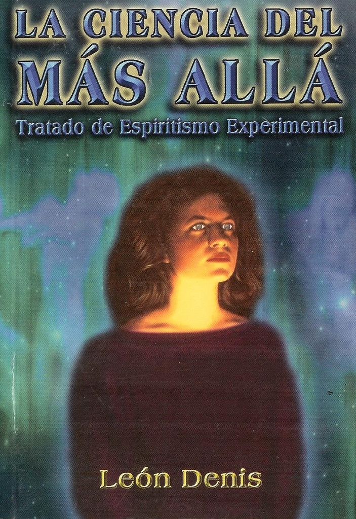 LA CIENCIA DEL MAS ALLA | LEON DENIS