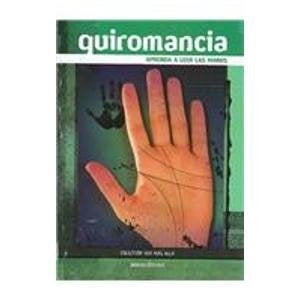 Quiromancia. Aprenda a leer las manos | Dos tintas editores