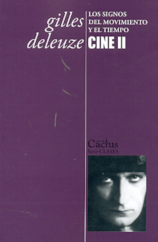 CINE 2. LOS SIGNOS DEL MOVIMIENTO Y EL T | Gilles Deleuze