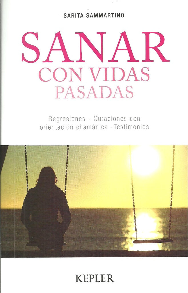 Sanar con vidas pasadas | SAMMARTINO