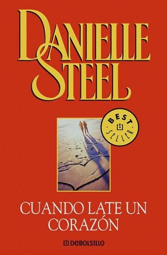 CUANDO LATE UN CORAZON | Danielle Steel