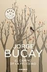 EL CAMINO DE LA FELICIDAD | JORGE BUCAY
