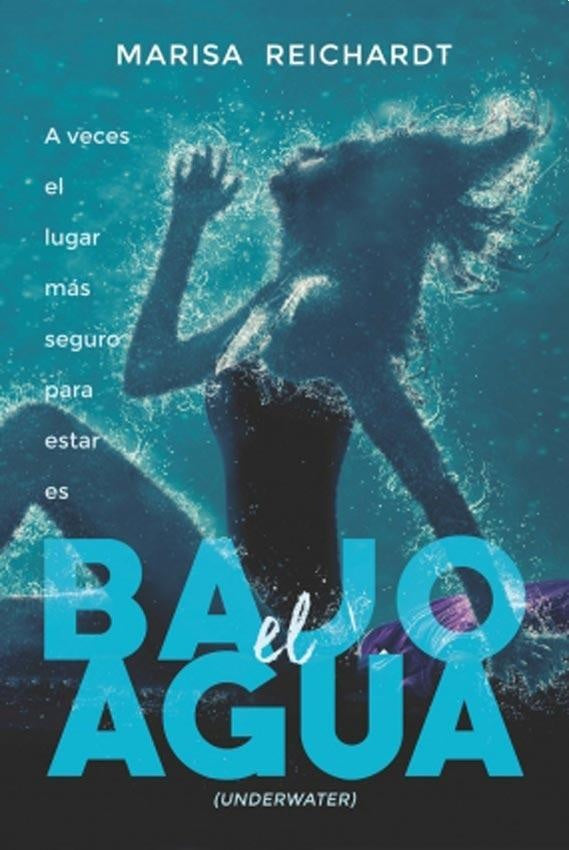 BAJO EL AGUA | MARISA REICHARDT