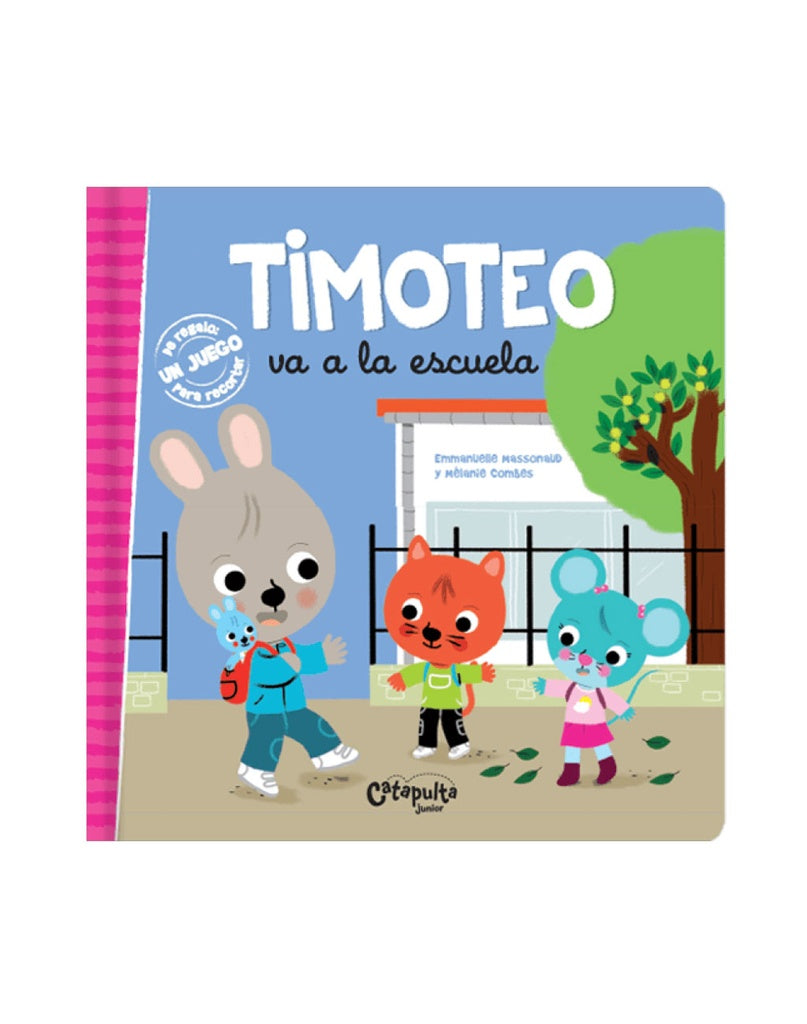 Timoteo va a la escuela | Emmanuelle Massonaud