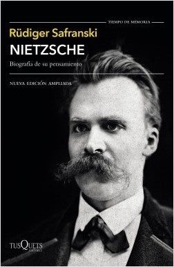 Nietzsche. Biografía de su pensamiento | RUDIGER SAFRANSKI