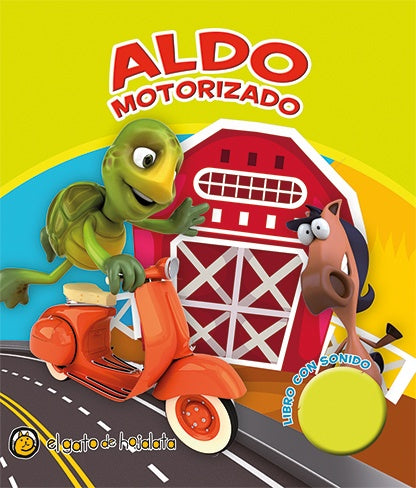 Aldo motorizado. Colección: Sonidos divertidos | Varios autores