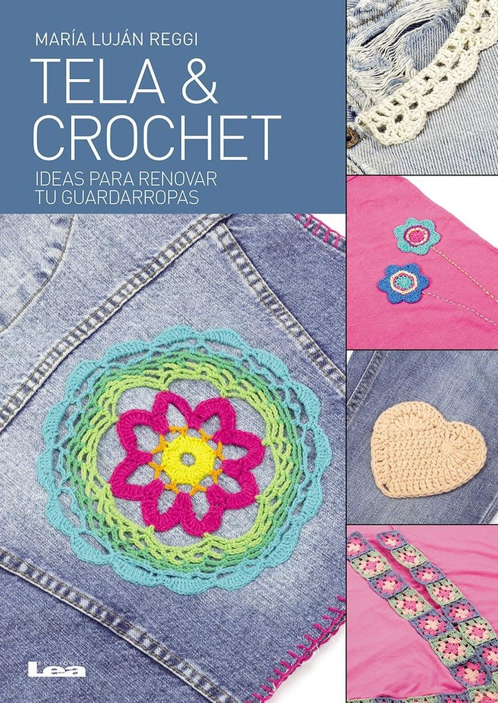 TELA & CROCHET | MARIA LUJAN REGGI