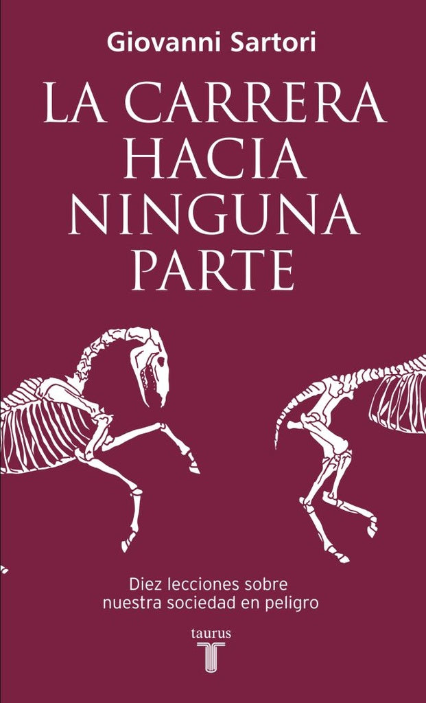 LA CARRERA HACIA NINGUNA PARTE | GIOVANNI SARTORI