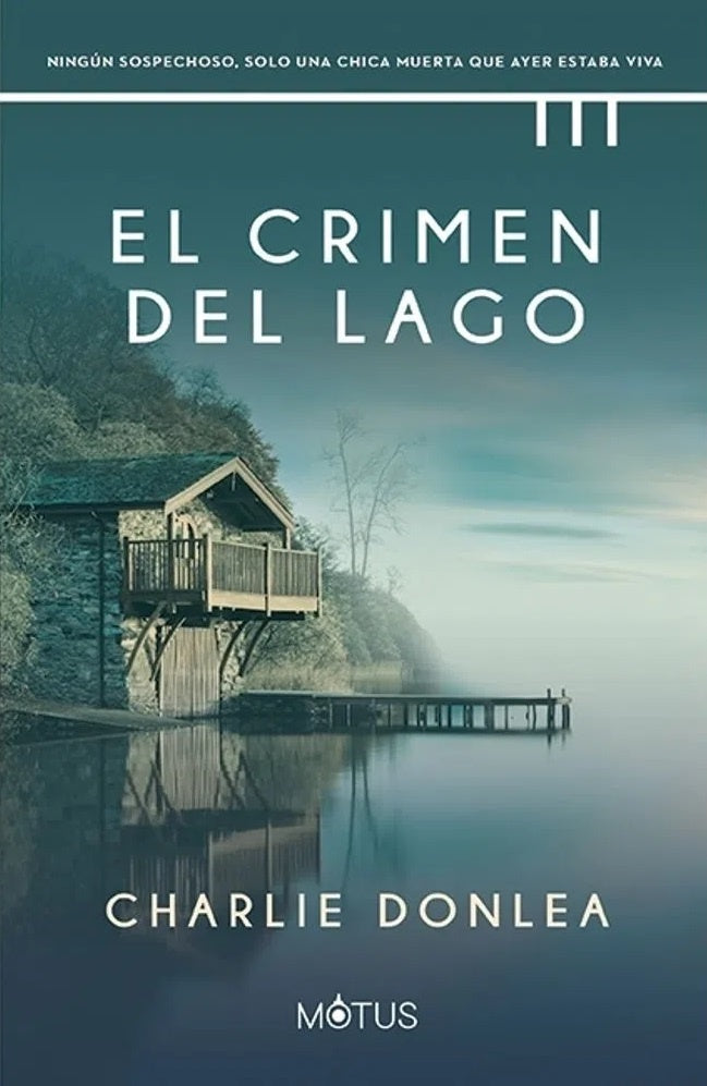 El crimen del lago | CHARLIE DONLEA