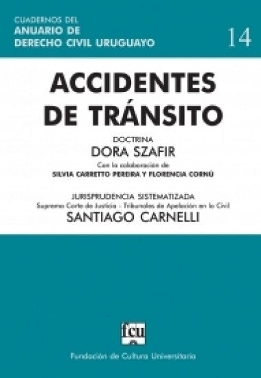 Accidentes De Tránsito | DORA SZAFIR