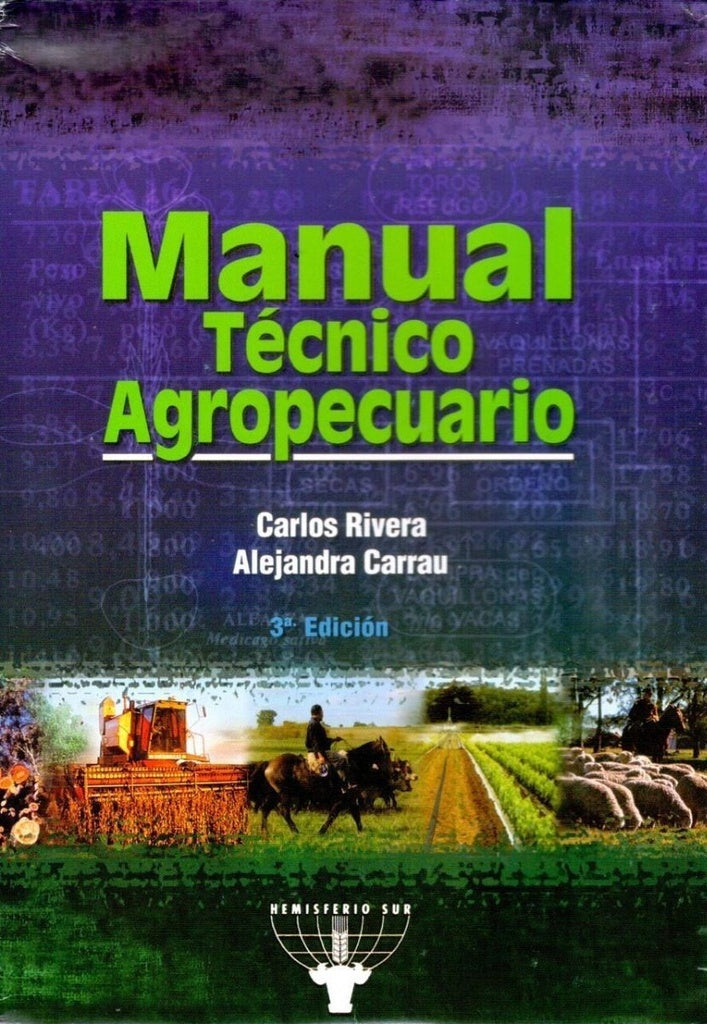 Manual técnico agropecuario | Carlos Rivera - Alejandra Carrau