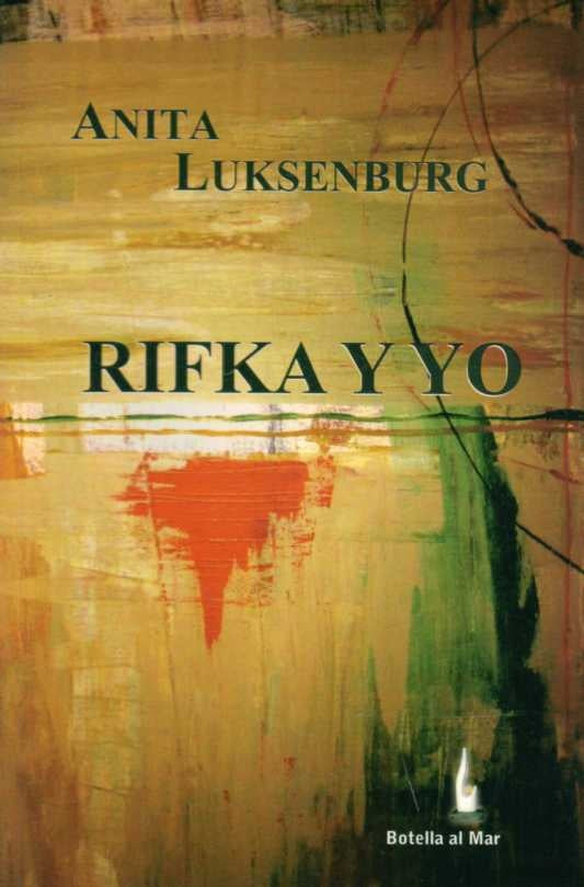 Rifka y yo | Anita Luksenburg
