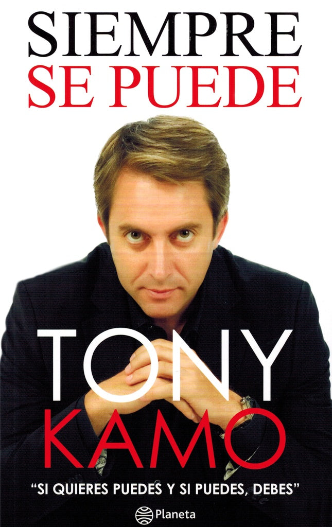 SIEMPRE SE PUEDE | TONY KAMO