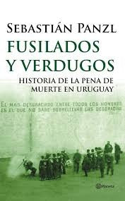 Fusilados y verdugos | Sebastián Panzl