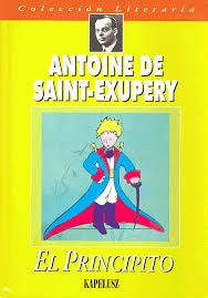 EL PRINCIPITO | Antoine de Saint-Exupéry
