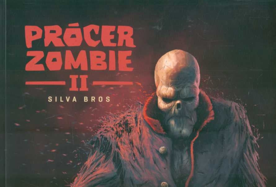 PROCER ZOMBIE II | SILVA BROS