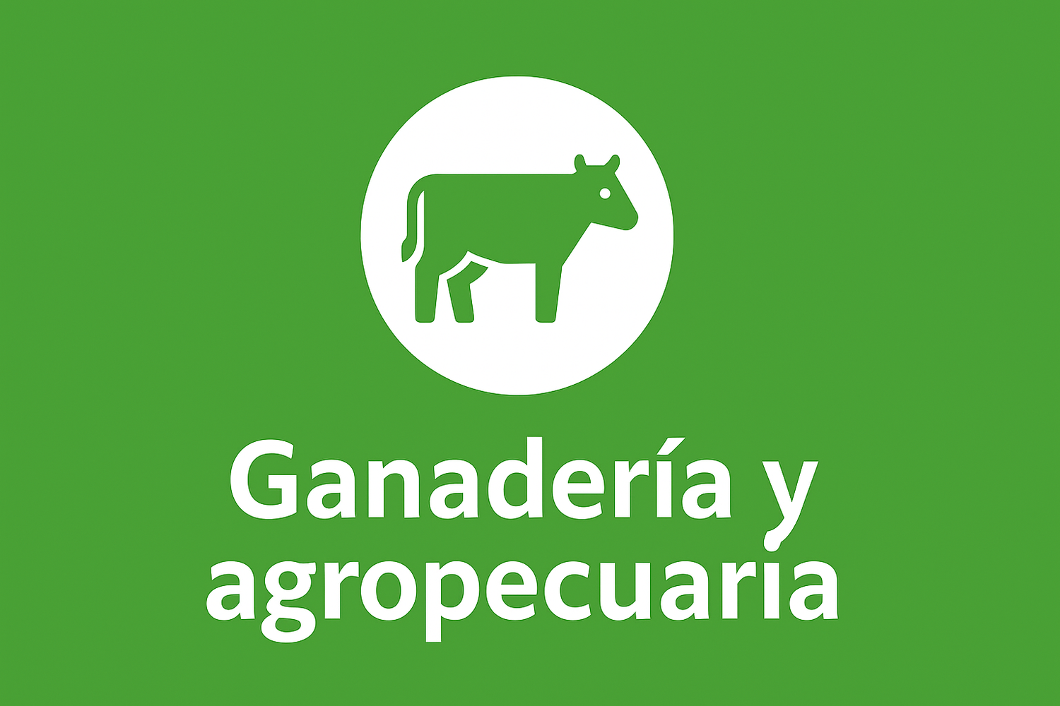 Ganadería y agropecuaria