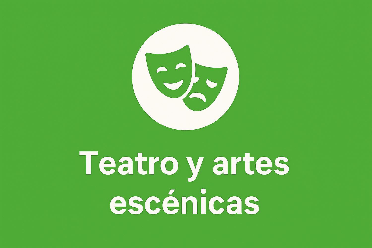 Teatro y artes escénicas