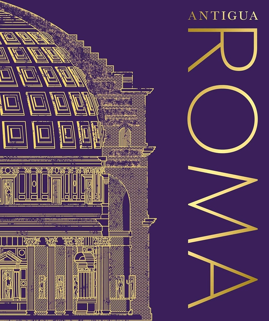 Antigua Roma. La historia visual definitiva | DK