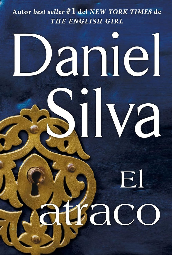 El atraco | DANIEL SILVA