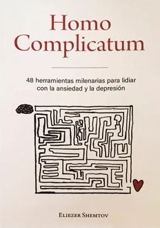 Homo Complicatum | RABINO ELIEZER SHEMTOV