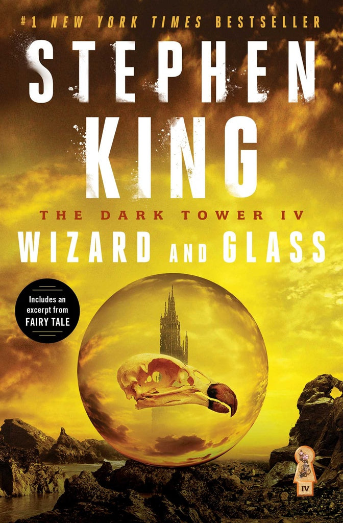 The Dark Tower IV: Wizard and Glass | Stephen King