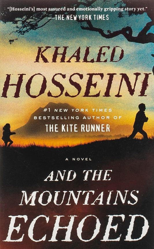 And the Mountains Echoed | KHALED HOSSEINI