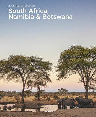 South Africa, Namibia & Botswana | METZGER CHRISTINE/ HERTRICH MARKUS