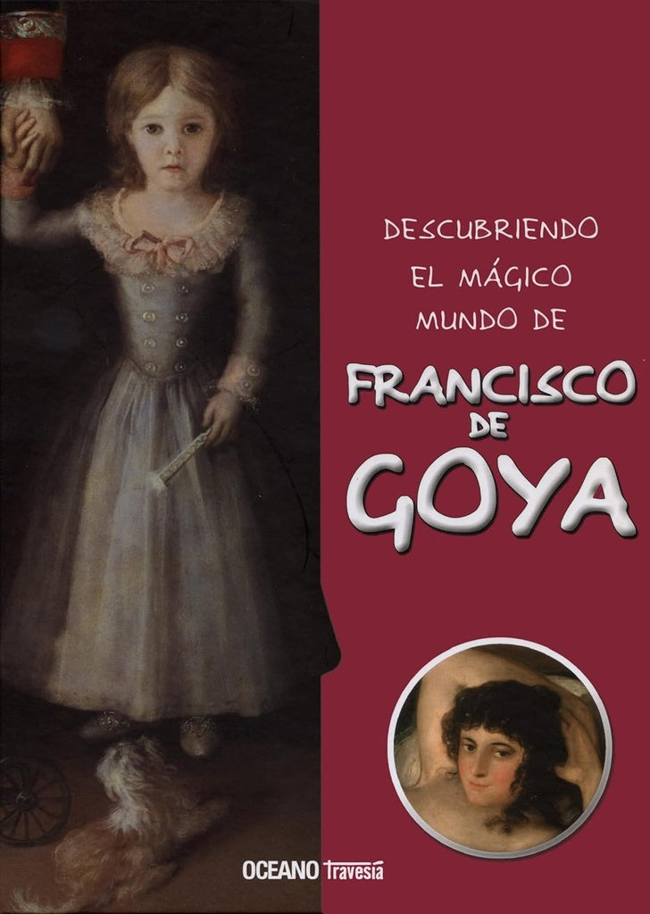 DESCUBRIENDO EL MAGICO MUNDO DE FRANCISCO DE GOYA | SIN ASIGNAR