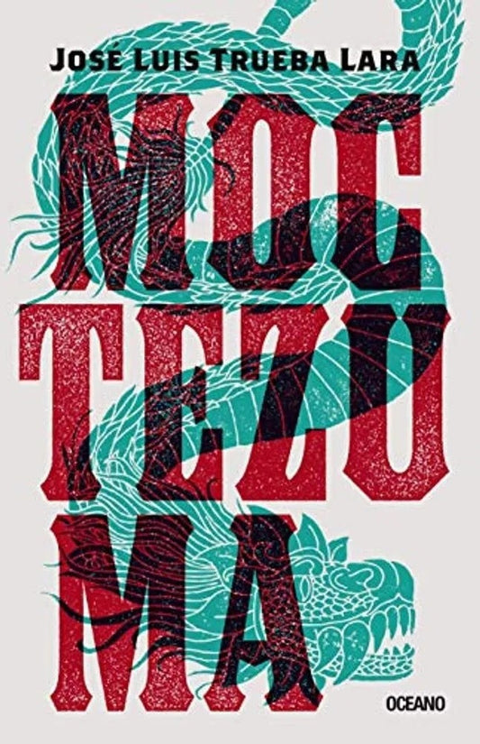 Moctezuma | José Luis Trueba