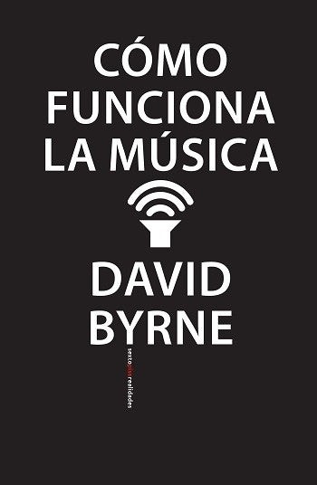 Cómo funciona la música | DAVID BYRNE