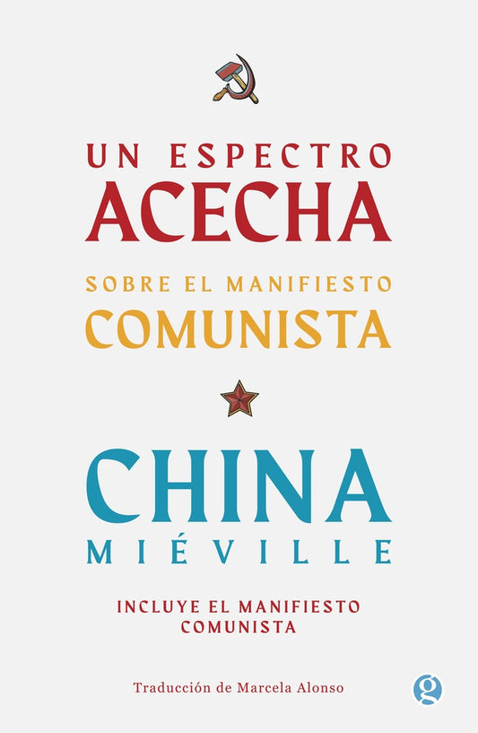 Un espectro acecha | CHINA MIEVILLE