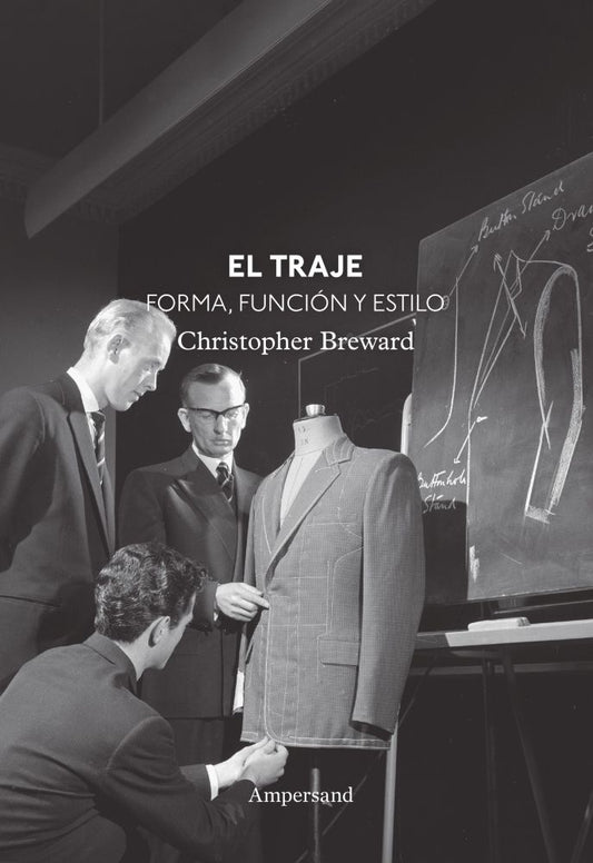 El traje. Forma, función y estilo | Christopher Breward