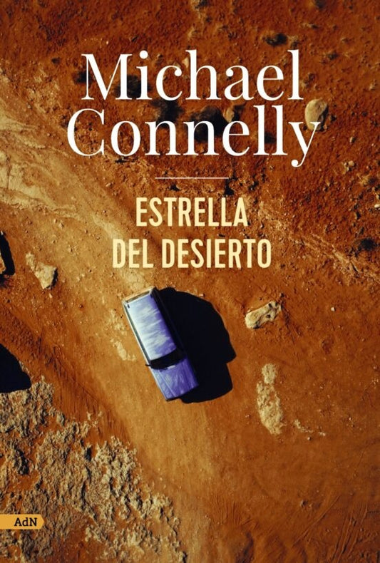 Estrella del desierto | Michael Connelly