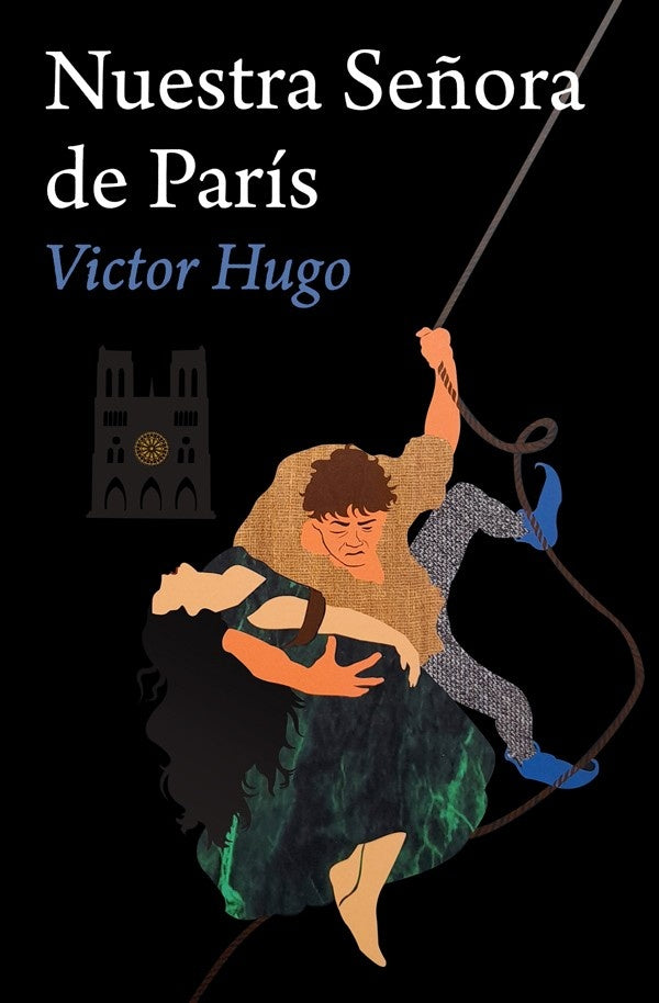 NUESTRA SEÑORA DE PARIS | VICTOR HUGO
