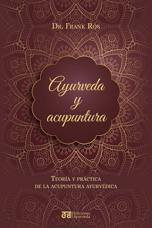 Ayurveda y acupuntura | Frank Ros