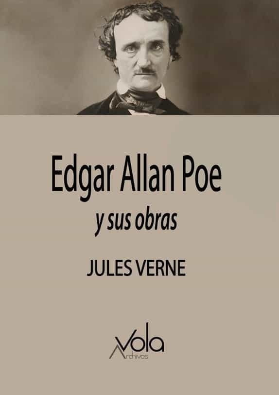 EDGAR ALLAN POE Y SUS OBRAS | JULIO VERNE