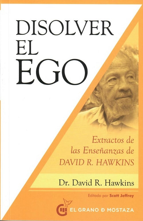 Disolver el ego | DR. DAVID R. HAWKINS